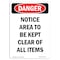 Signmission Safety Sign, OSHA Danger, 5" Height, Notice Area To Be Kept Clear Of, Portrait OS-DS-D-35-V-2515 - alternate 1